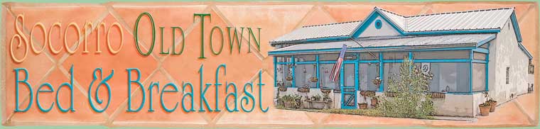 Socorro Old Town Bed & Breakfast